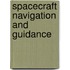 Spacecraft Navigation and Guidance