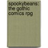 Spookybeans: The Gothic Comics Rpg