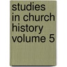 Studies in Church History Volume 5 door Reuben Parsons