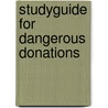 Studyguide for Dangerous Donations door Cram101 Textbook Reviews