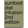 Sunfood Diet Infusion: 2nd Edition door John McCabe