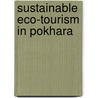 Sustainable Eco-tourism in Pokhara door Jhalak Soti