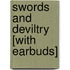 Swords and Deviltry [With Earbuds]