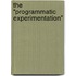 The "programmatic Experimentation"