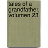 Tales of a Grandfather, Volumen 23 by Walter Scott