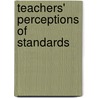 Teachers' Perceptions of Standards by Wonim Son