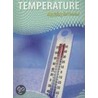 Temperature: Measuring The Weather door Angella Streluk