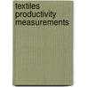 Textiles Productivity Measurements door Sagib Mian Sohail