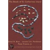 The Beads of St. Catherines Island door Lorann S.A. Pendleton