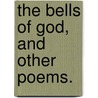 The Bells of God, and other poems. door Samuel Jackson