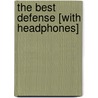 The Best Defense [With Headphones] door Kate Wilhelm