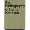 The Bibliography of Human Behavior by Hiram Caton