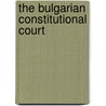 The Bulgarian Constitutional Court by Vladimir Todorakov