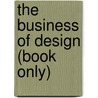 The Business of Design (Book Only) door Joseph DeSetto