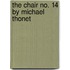 The Chair No. 14 by Michael Thonet