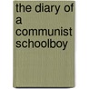 The Diary of a Communist Schoolboy door N. Ognyov