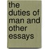 The Duties Of Man And Other Essays