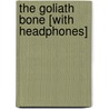 The Goliath Bone [With Headphones] door Mickey Spillane