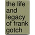 The Life and Legacy of Frank Gotch
