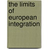 The Limits Of European Integration door Paul Taylor