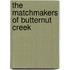 The Matchmakers of Butternut Creek