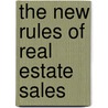 The New Rules Of Real Estate Sales door Terry Watson