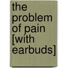 The Problem of Pain [With Earbuds] door Clive Staples Lewis