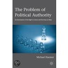 The Problem of Political Authority door Usa) Huemer Michael (Universityn Of Boulder
