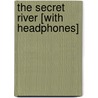 The Secret River [With Headphones] by Kate Grenville