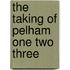 The Taking of Pelham One Two Three