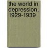 The World in Depression, 1929-1939 door Charles P. Kindleberber