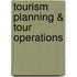 Tourism Planning & Tour Operations