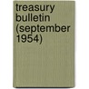 Treasury Bulletin (September 1954) door United States Dept of the Treasury
