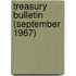 Treasury Bulletin (September 1967)