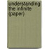 Understanding the Infinite (Paper)