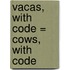 Vacas, With Code = Cows, with Code