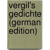 Vergil's Gedichte (German Edition) by Johann Glock