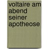 Voltaire am Abend seiner Apotheose door Leopold Wagner Heinrich