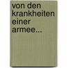 Von Den Krankheiten Einer Armee... door Ernst Gottfried Baldinger