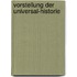Vorstellung Der Universal-historie