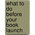 What to Do Before Your Book Launch