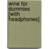 Wine for Dummies [With Headphones] door Mary Ewing-Mulligan
