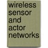 Wireless Sensor and Actor Networks
