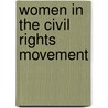 Women in the Civil Rights Movement door Judy L. Hasday