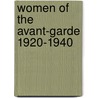 Women of the Avant-Garde 1920-1940 by Mette Marcus