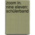 Zoom In. Nine Eleven: Schülerband