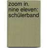 Zoom In. Nine Eleven: Schülerband door Iris Faßbender