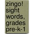 Zingo! Sight Words, Grades Pre-K-1