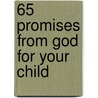 65 Promises from God for Your Child by Mike Shreve