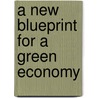 A New Blueprint for a Green Economy door Edward Barbier